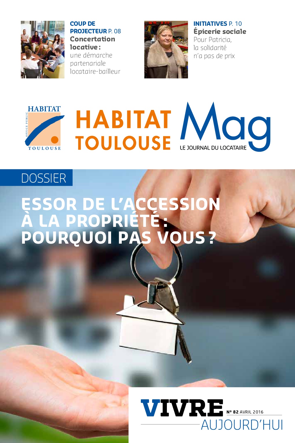 Vivre Aujourd'hui, le journal des locataires Toulouse Métropole Habitat Vivre Aujourd'hui, le journal des locataires Toulouse Métropole Habitat
